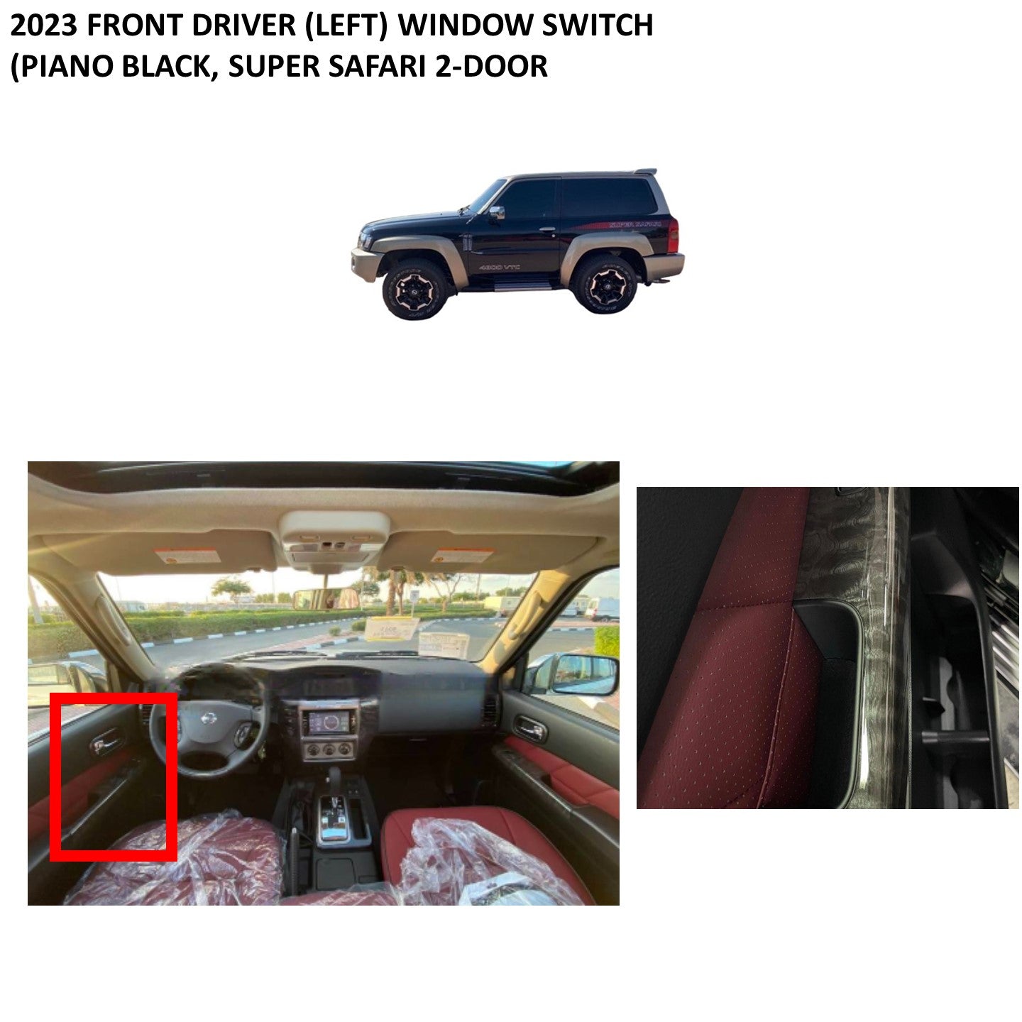 2023 2024 Front Driver (Left) Window Switch (Piano Wood, Super Safari) Nissan Patrol Y61 VTC GU (2-door SWB)