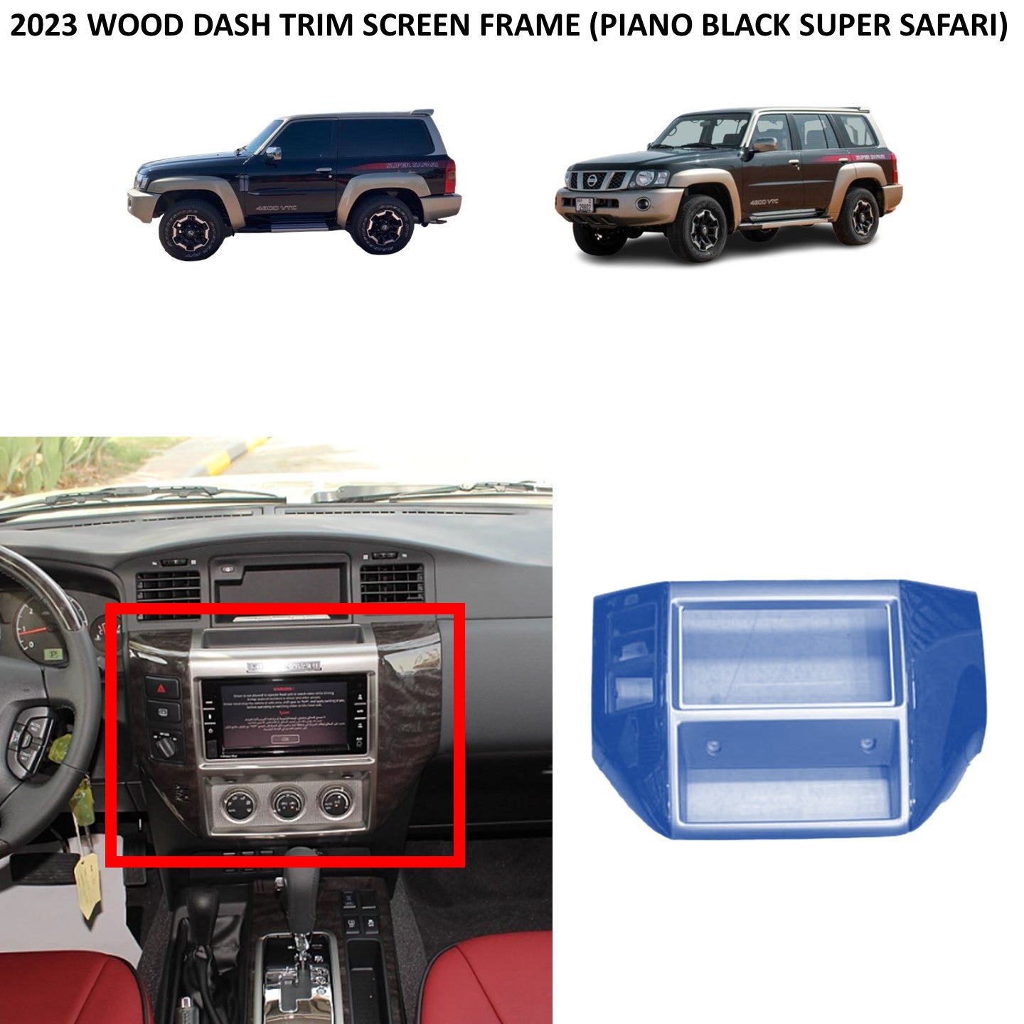 2023 2024 Wood Dash Trim Screen Frame (Piano Wood, Super Safari Screen Size) Nissan Patrol Y61 VTC GU