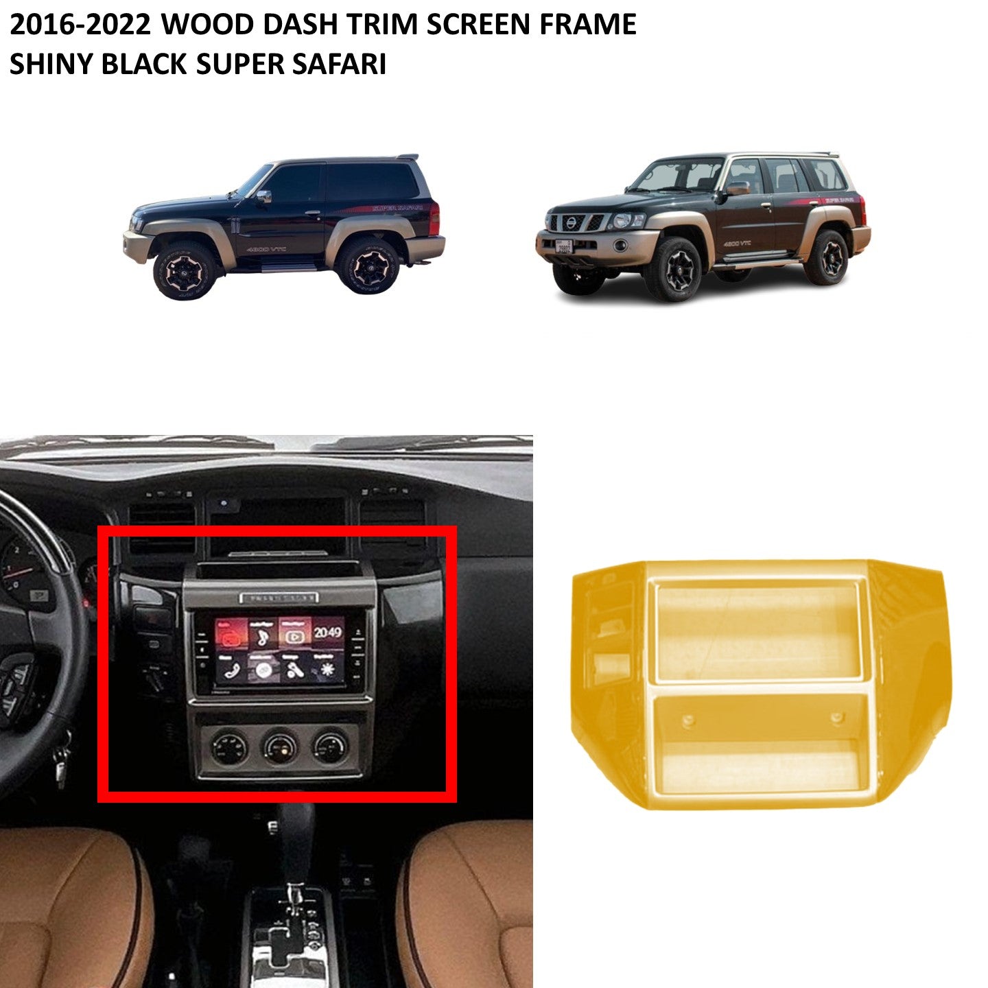 2016-2022 Dash Trim Screen Frame (Shiny Black Wood, Super Safari Screen Size) Nissan Patrol Y61 VTC GU