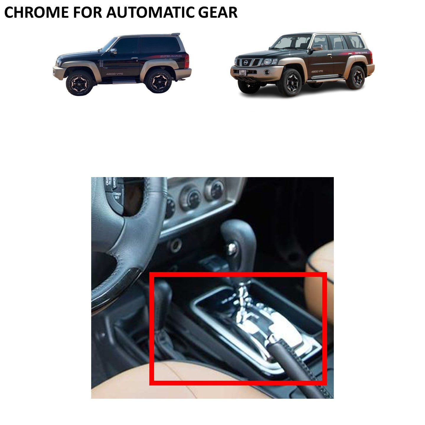 Chrome for Automatic Gear Nissan Patrol Y61 VTC GU