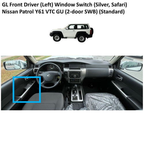 GL Front Left (Driver Side) Window Switch Trim (Silver, Safari) Nissan Patrol Y61 VTC GU (2-door SWB) (Standard)
