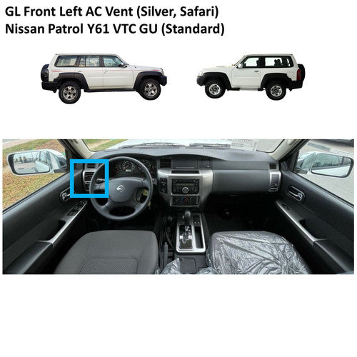 GL Front Left (Driver Side) AC Vent Trim (Silver, Safari) Nissan Patrol Y61 VTC GU (Standard)