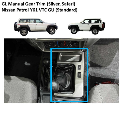 GL Manual Gear Trim (Silver, Safari) Nissan Patrol Y61 VTC GU (Standard)