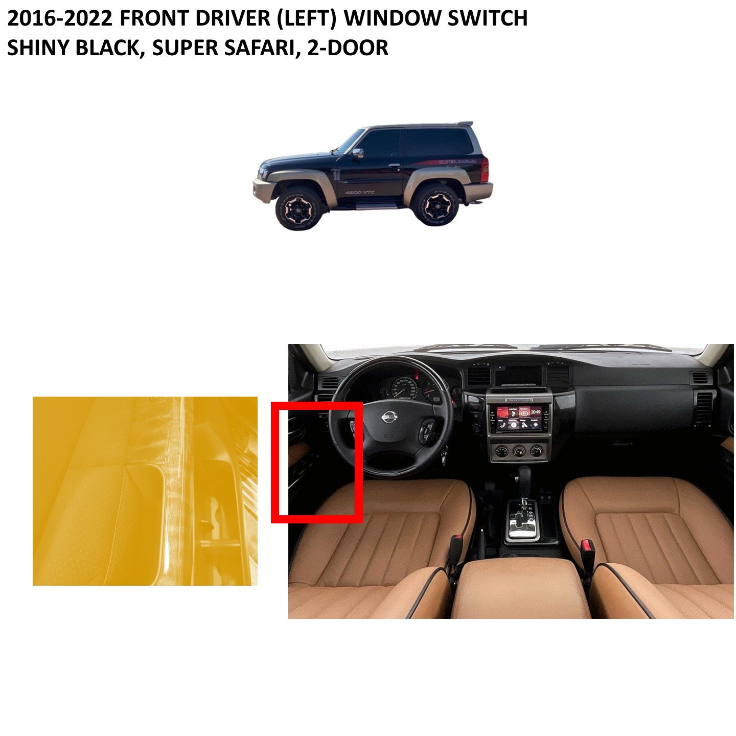 2016-2022 Front Left (Driver Side) Window Switch (Shiny Black Wood, Super Safari) Nissan Patrol Y61 VTC GU (2-door SWB)