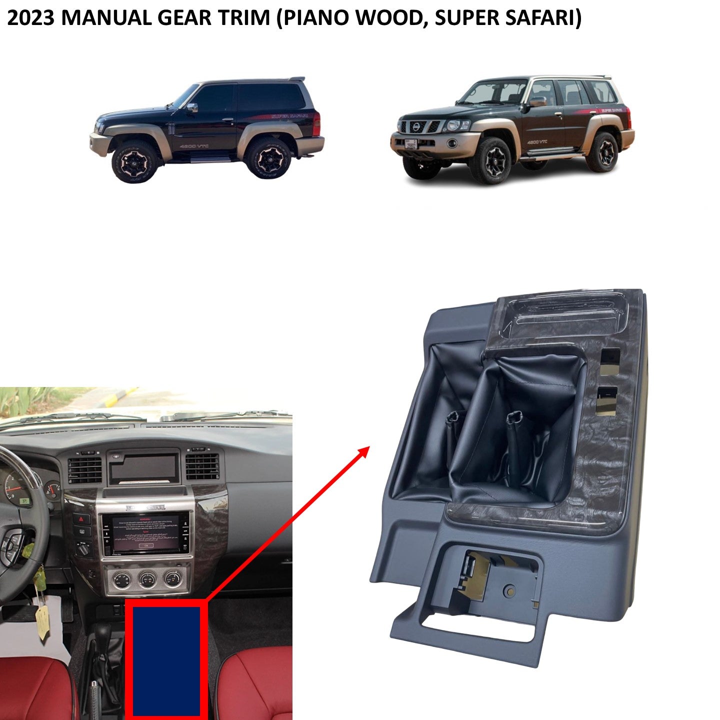 2023 2024 Manual Gear Trim (Piano Wood, Super Safari) Nissan Patrol Y61 VTC GU