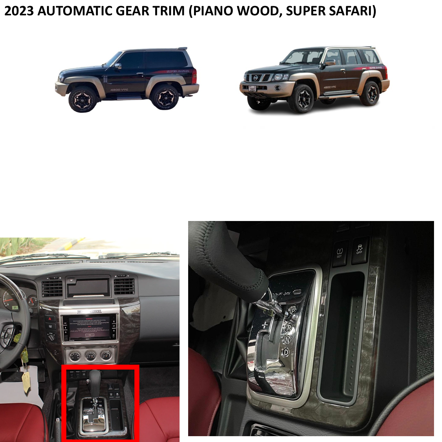 2023 2024 Automatic Gear Trim (Piano Wood, Super Safari) Nissan Patrol Y61 VTC GU